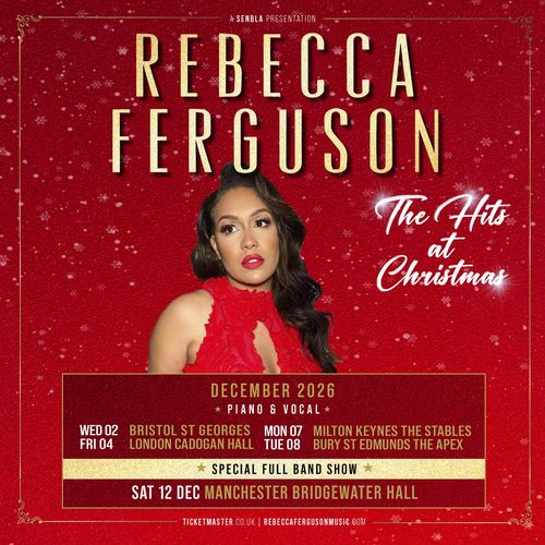 Rebecca Ferguson - The Hits at Christmas Rebecca Ferguson december 2026 tour poster