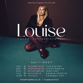 Louise naked//confessions tour Louise april 2027 tour poster