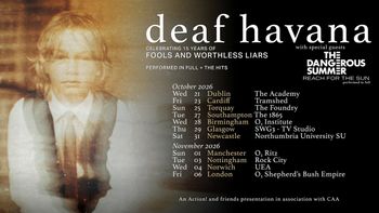 deaf havana CELEBRATING 15 YEARS OF FOOLS AND WORTHLESS LIARS Deaf Havana, The Dangerous Summer at The Foundry on 25 October 2026 gig poster