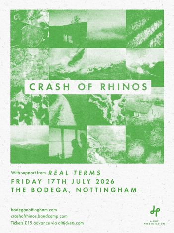 CRASH OF RHINOS REAL TERMS at THE BODEGA on 17 July 2026 gig poster