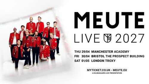 MEUTE Live 2027 MEUTE april 2027 to may 2027 tour poster