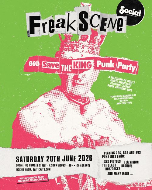 Freak Scene - God Save The King Punk Party Members of The Paddingtons, Rothko, and Fire (TUF) at Social on 20 June 2026 gig poster