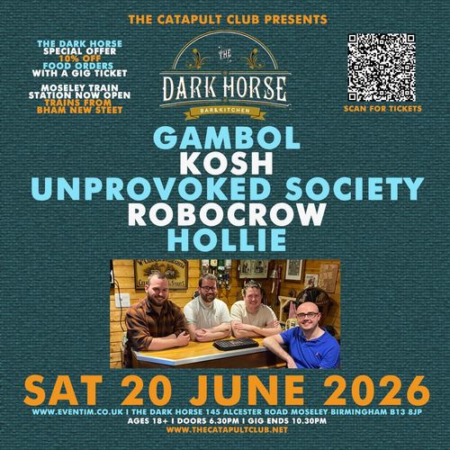 THE DARK HORSE Kosh, UNPROVOKED SOCIETY, ROBOCROW, GAMBOL, HOLLIE at The Dark Horse on 20 June 2026 gig poster