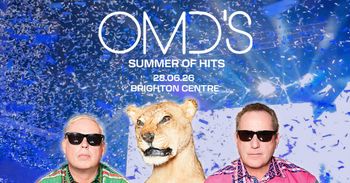 OMD'S SUMMER OF HITS Orchestral Manoeuvres in the Dark at Brighton Centre on 28 June 2026 gig poster