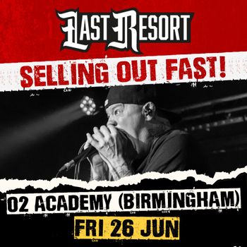 Last Resort The Last Resort at 02 Academy on 26 June 2026 gig poster