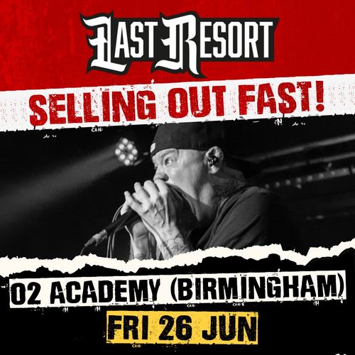 Last Resort The Last Resort at 02 Academy on 26 June 2026 gig poster