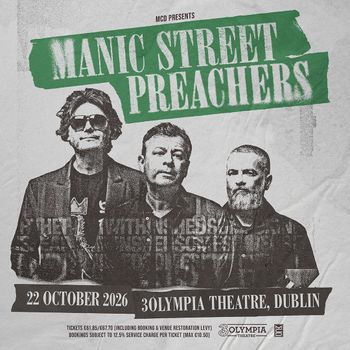 MANIC STREET PREACHERS at 3Olympia Theatre on 22 October 2026 gig poster