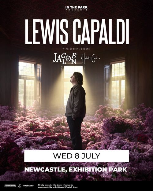 LEWIS CAPALDI Heidi Curtis, JACOB LON at Exhibition Park on 8 July 2026 gig poster