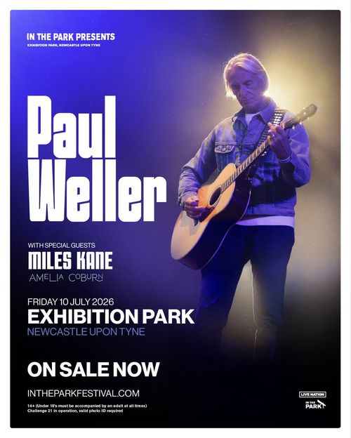 Paul Weller Miles Kane, Amelia Coburn at Exhibition Park on 10 July 2026 gig poster