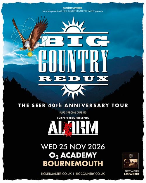 BIG COUNTRY REDUX Big Country, Alarm at O2 ACADEMY on 25 November 2026 gig poster