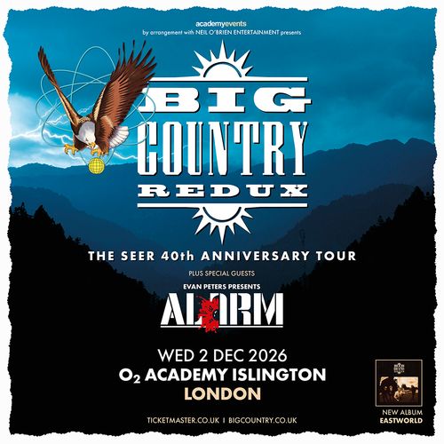 BIG COUNTRY REDUX Big Country, Alarm at O2 Academy Islington on 2 December 2026 gig poster
