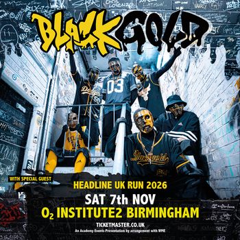 BLACK GOLD BLACKGOLD at O2 INSTITUTE2 on 7 November 2026 gig poster