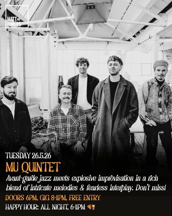 MU QUINTET at Matt and Phreds on 26 May 2026 gig poster