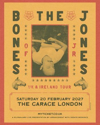 BONES OF JR at THE GARAGE on 20 February 2027 gig poster