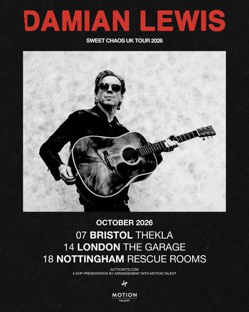 DAMIAN LEWIS SWEET CHAOS UK TOUR 2026 Damian Lewis october 2026 tour poster