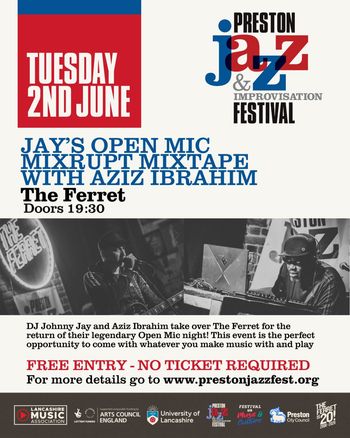 JAY'S OPEN MIC MIXRUPT MIXTAPE WITH AZIZ IBRAHIM DJ Johnny Jay, Aziz Ibrahim at The Ferret on 2 June 2026 gig poster