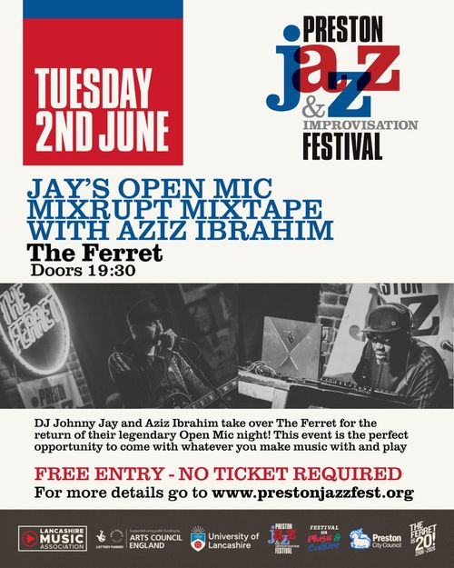JAY'S OPEN MIC MIXRUPT MIXTAPE WITH AZIZ IBRAHIM DJ Johnny Jay, Aziz Ibrahim at The Ferret on 2 June 2026 gig poster