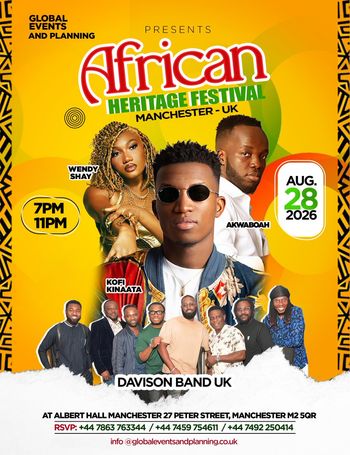 African Heritage Festival Davison Band UK, Wendy Shay, Kofi Kinaata, Akwaboah at Albert Hall Manchester on 28 August 2026 gig poster