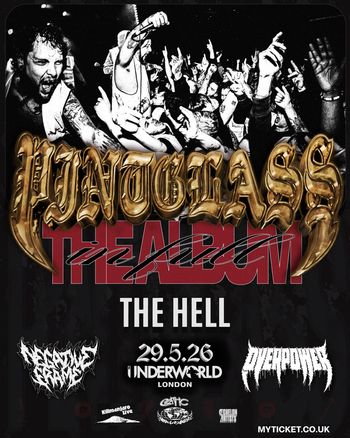 PINTGLASS - THE ALBUM Pintglass, Negative Frame, The Hell, Overpower at UNDERWORLD on 29 May 2026 gig poster