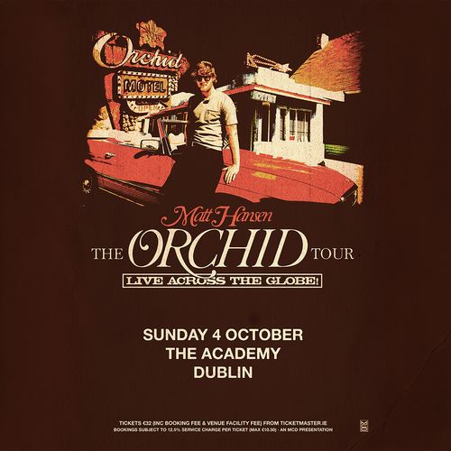 Matt Hansen - THE ORCHID TOUR Matt Hansen at The Academy on 4 October 2026 gig poster