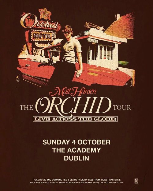Matt Hansen - The Orchid Tour Matt Hansen at The Academy on 4 October 2026 gig poster