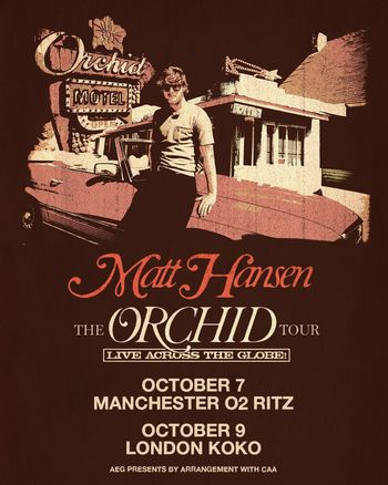 Matt Hansen - The Orchid Tour Matt Hansen october 2026 tour poster