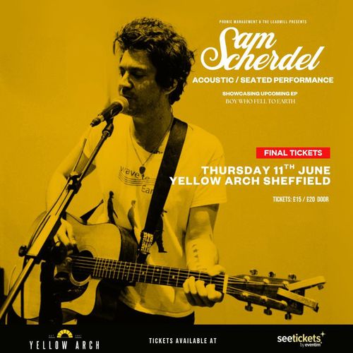 Sam Scherdel - Acoustic / Seated Performance Sam Scherdel at Yellow Arch on 11 June 2026 gig poster