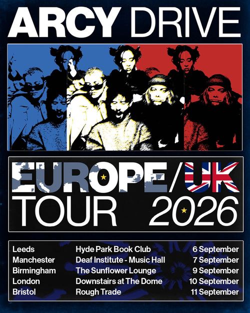 ARCY DRIVE EUROPE/UK TOUR 2026 Arcy Drive, Arcy Drive september 2026 tour poster