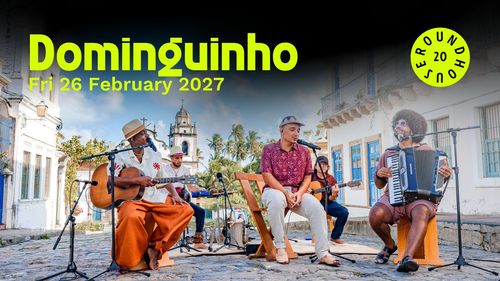 Dominguinho at Roundhouse on 26 February 2027 gig poster