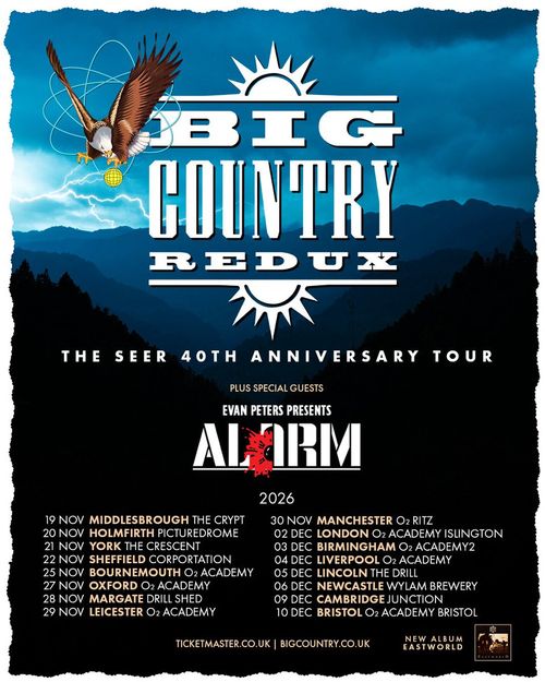 Big Country Redux - The Seer 40th Anniversary Tour Big Country Redux, Alarm november 2026 to december 2026 tour poster
