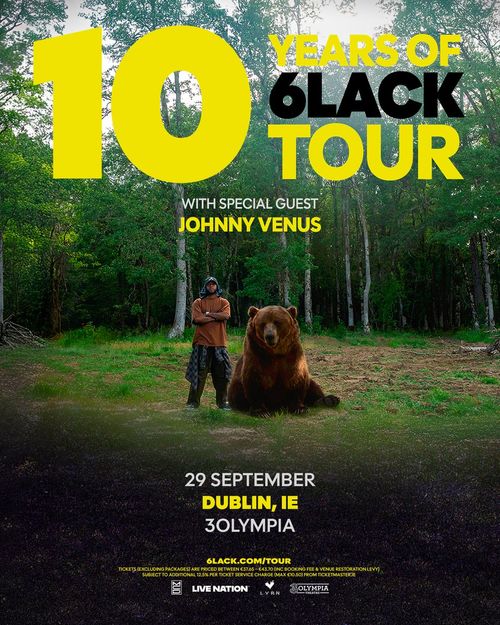 10 YEARS OF 6LACK TOUR Johnny Venus, 6LACK at 3Olympia on 29 September 2026 gig poster