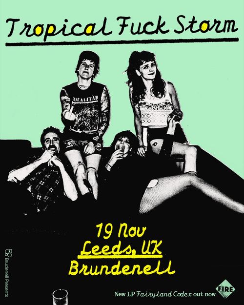 Tropical Fuck Storm at Brudenell on 19 November 2026 gig poster
