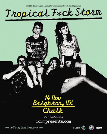 Tropical F*ck Storm at Chalk on 14 November 2026 gig poster