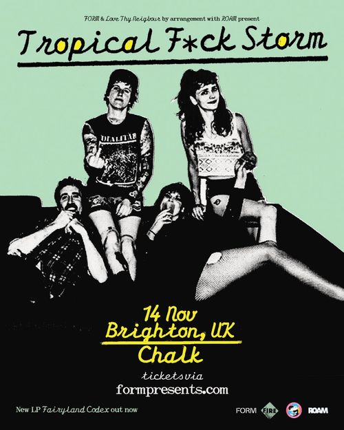 Tropical F*ck Storm at Chalk on 14 November 2026 gig poster
