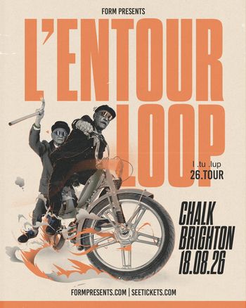 L'ENTOUR LOOP 26.TOUR L'ENTOUR LOOP at Chalk on 18 August 2026 gig poster