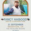 FANCY HAGOOD 2026 UK & EUROPEAN TOUR gig poster