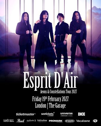 Esprit D'Air - Aeons & Constellations Tour 2027 Esprit D’Air at The Garage on 19 February 2027 gig poster