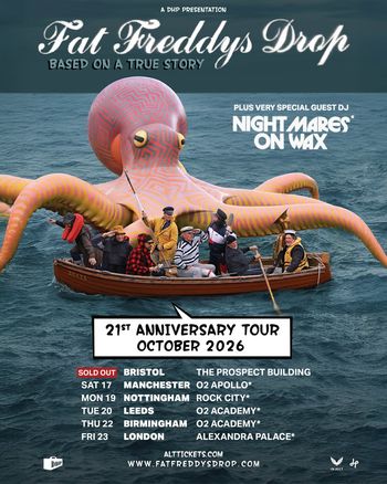 Fat Freddys Drop - 21st Anniversary Tour October 2026 Nightmares on Wax, Fat Freddys Drop, Fat Freddy’s Drop october 2026 tour poster