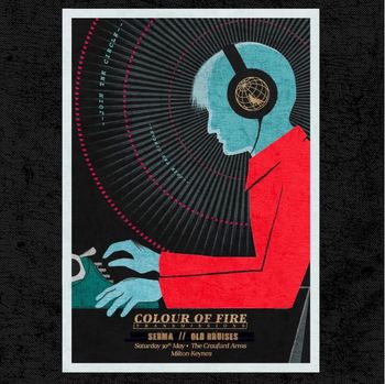 COLOUR OF FIRE TRANSMISSIONS OLD BRUISES, SEHMA at The Crawfurd Arms on 30 May 2026 gig poster