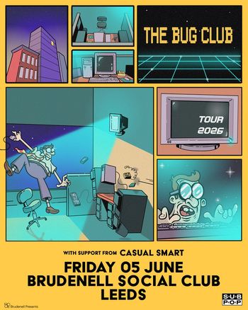 THE BUG CLUB casual smart at BRUDENELL SOCIAL CLUB on 5 June 2026 gig poster