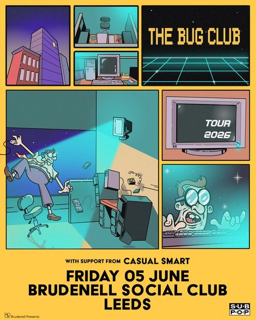 THE BUG CLUB casual smart at BRUDENELL SOCIAL CLUB on 5 June 2026 gig poster