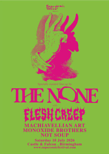 THE NONE MACHIAVELLION ART, FLESH CREEP, Monoxide Brothers, NOT SOUP at Castle & Falcon on 18 July 2026 gig poster