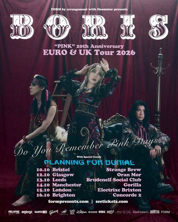 BÖRIS “PINK” 20th Anniversary EURO & UK Tour 2026 Planning for Burial, BÖRIS october 2026 tour poster