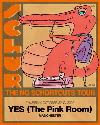 SCUR - THE NO SCHORTCUTS TOUR SCUR at YES (The Pink Room) on 22 October 2026 gig poster