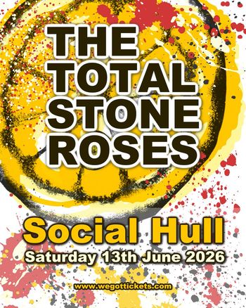 THE TOTAL STONE ROSES at Social on 13 June 2026 gig poster