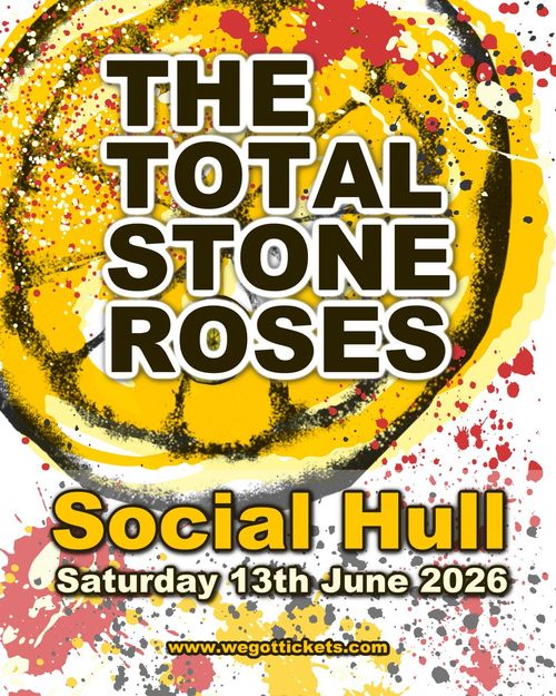 THE TOTAL STONE ROSES at Social on 13 June 2026 gig poster