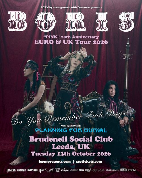 BORIS "PINK" 20th Anniversary EURO & UK Tour 2026 Boris, Planning for Burial at Brudenell Social Club on 13 October 2026 gig poster