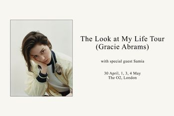 The Look at My Life Tour (Gracie Abrams) Gracie Abrams, Samia may 2026 tour poster