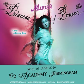 MARINA - The Princess of Power Tour MARINA, Mikayla Geier at O2 Academy Birmingham on 3 June 2026 gig poster