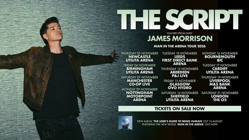 THE SCRIPT plus very special guest JAMES MORRISON MAN IN THE ARENA TOUR 2026 The Script, James Morrison november 2026 tour poster